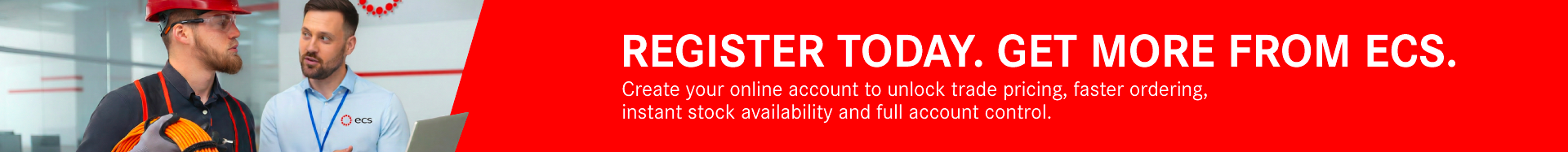Register today. Get more from ECS